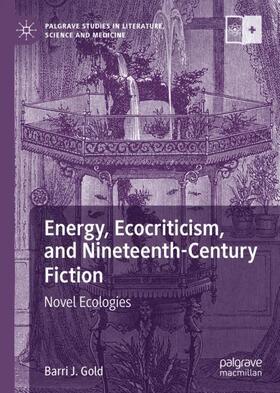 Energy, Ecocriticism, and Nineteenth-Century Fiction