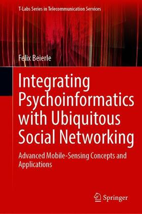 Integrating Psychoinformatics with Ubiquitous Social Networking