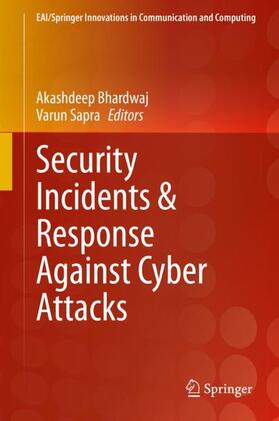 Security Incidents & Response Against Cyber Attacks