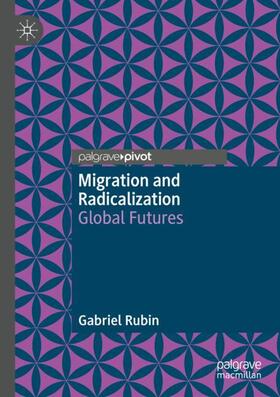 Migration and Radicalization