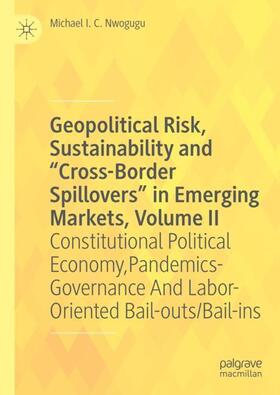 Geopolitical Risk, Sustainability and ¿Cross-Border Spillovers¿ in Emerging Markets, Volume II