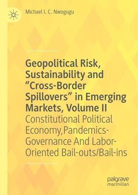 Geopolitical Risk, Sustainability and ¿Cross-Border Spillovers¿ in Emerging Markets, Volume II