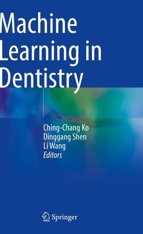 Machine Learning in Dentistry