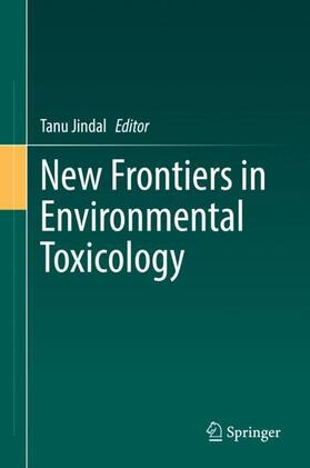 New Frontiers in Environmental Toxicology