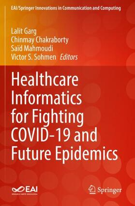 Healthcare Informatics for Fighting COVID-19 and Future Epidemics