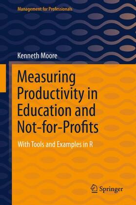Measuring Productivity in Education and Not-for-Profits