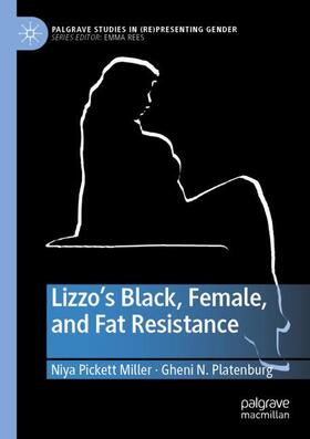 Lizzo¿s Black, Female, and Fat Resistance
