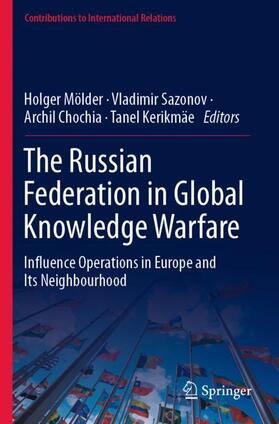 The Russian Federation in Global Knowledge Warfare