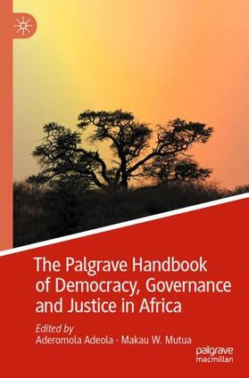 The Palgrave Handbook of Democracy, Governance and Justice in Africa