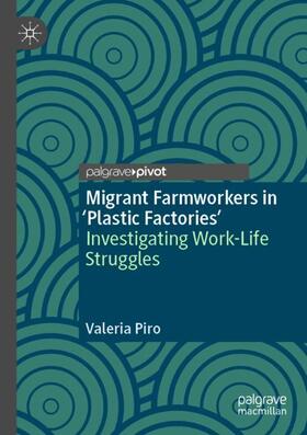 Migrant Farmworkers in 'Plastic Factories¿