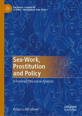 Sex-Work, Prostitution and Policy