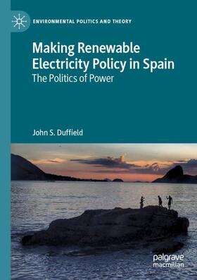 Making Renewable Electricity Policy in Spain