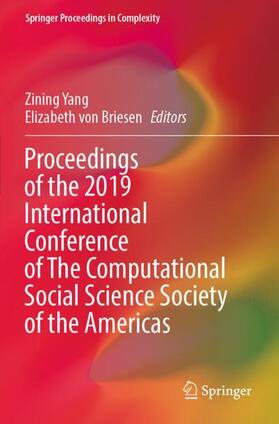 Proceedings of the 2019 International Conference of The Computational Social Science Society of the Americas