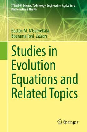 Studies in Evolution Equations and Related Topics