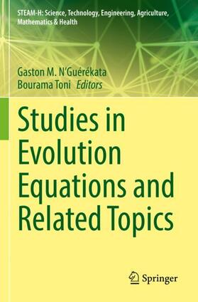 Studies in Evolution Equations and Related Topics