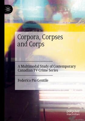 Corpora, Corpses and Corps
