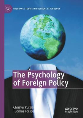 The Psychology of Foreign Policy