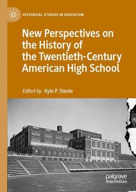 New Perspectives on the History of the Twentieth-Century American High School