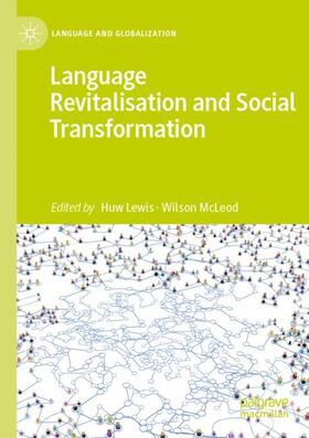 Language Revitalisation and Social Transformation