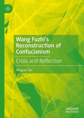 Wang Fuzhi¿s Reconstruction of Confucianism