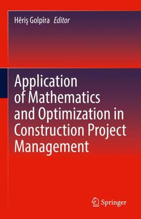 Application of Mathematics and Optimization in Construction Project Management