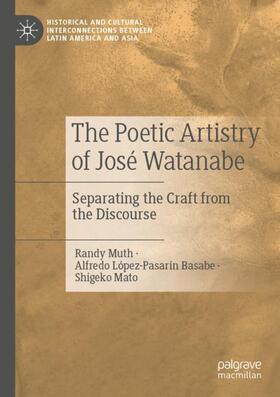 The Poetic Artistry of José Watanabe