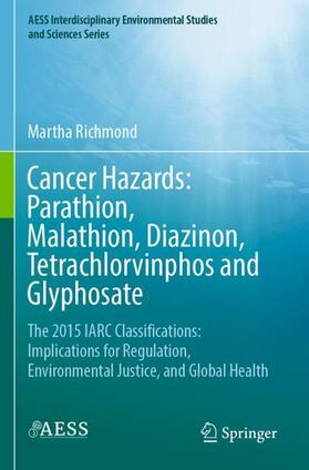 Cancer Hazards:  Parathion, Malathion, Diazinon, Tetrachlorvinphos and Glyphosate