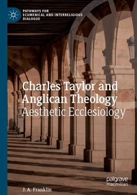 Charles Taylor and Anglican Theology