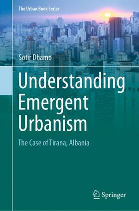 Understanding Emergent Urbanism