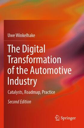 The Digital Transformation of the Automotive Industry