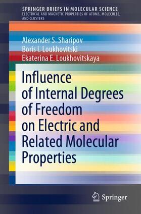 Influence of Internal Degrees of Freedom on Electric and Related Molecular Properties