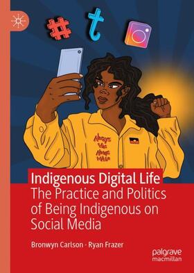 Indigenous Digital Life