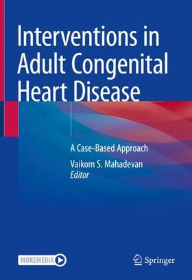 Interventions in Adult Congenital Heart Disease