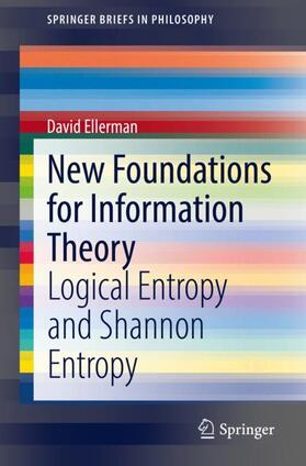 New Foundations for Information Theory