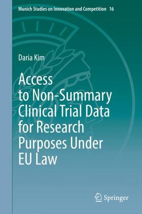 Access to Non-Summary Clinical Trial Data for Research Purposes Under EU Law