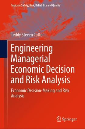 Engineering Managerial Economic Decision and Risk Analysis