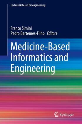 Medicine-Based Informatics and Engineering