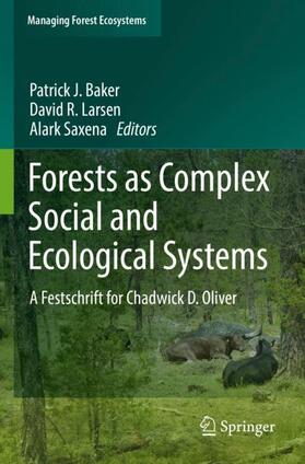 Forests as Complex Social and Ecological Systems