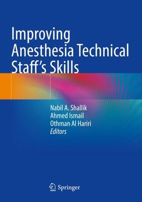 Improving Anesthesia Technical Staff¿s Skills