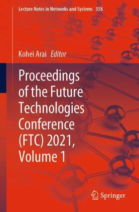 Proceedings of the Future Technologies Conference (FTC) 2021, Volume 1