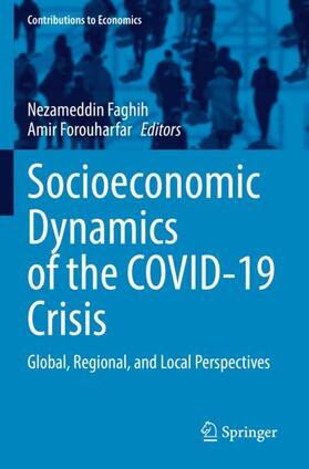 Socioeconomic Dynamics of the COVID-19 Crisis