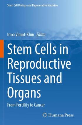 Stem Cells in Reproductive Tissues and Organs