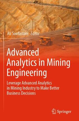 Advanced Analytics in Mining Engineering