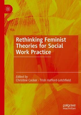 Rethinking Feminist Theories for Social Work Practice