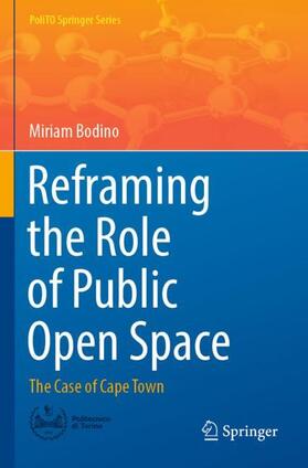 Reframing the Role of Public Open Space