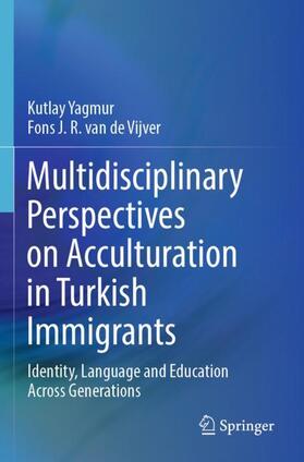 Multidisciplinary Perspectives on Acculturation in Turkish Immigrants