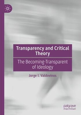 Transparency and Critical Theory