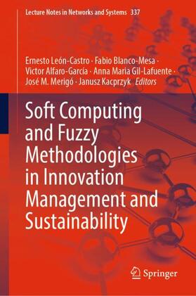 Soft Computing and Fuzzy Methodologies in Innovation Management and Sustainability