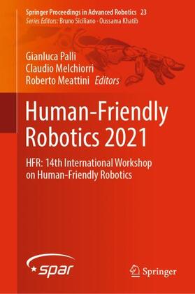 Human-Friendly Robotics 2021