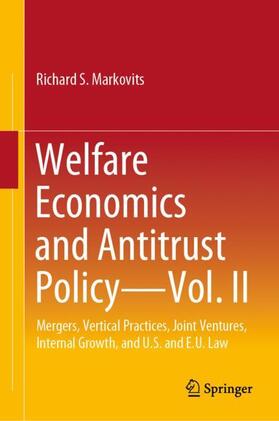 Welfare Economics and Antitrust Policy ¿ Vol. II